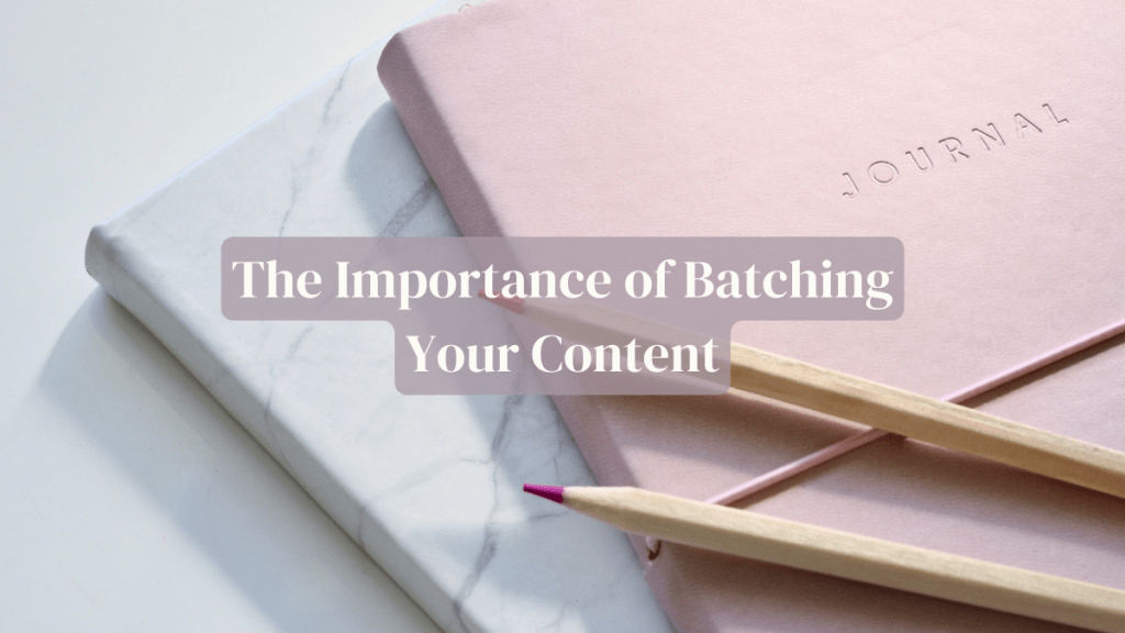 blog post describing the importance of batching your content